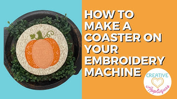 How to Make a Coaster In the Hoop on Your Embroidery Machine | Step-by-Step Tutorial