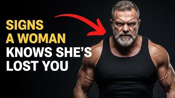 SIGNS THAT A WOMAN KNOWS SHE LOST YOU