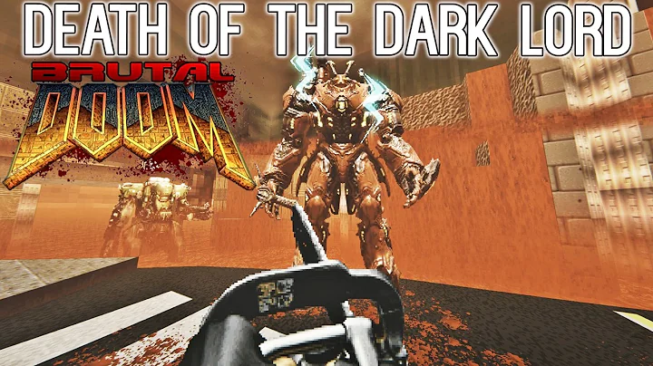 BRUTAL DOOM v22 Test 5 - Death of The Dark Lord