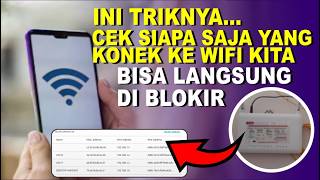 Cara Mengetahui Siapa Saja Yang Masuk Ke Jaringan Wifi Indihome Kita dan Memblokirnya