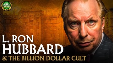 L. Ron Hubbard - Founder of the Billion-Dollar Cult Empire Documentary