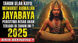 TAHUN ULAR KAYU 2025‼️ Apakah Ini Tanda Kemunculan Ratu Adil Sesuai Ramalan Jayabaya?
