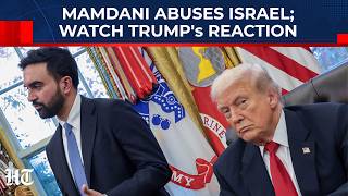 Awkward Moment: As Mamdani Abuses Israel In Front Of Trump, Watch US President's Reaction| NYC Mayor