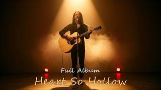 Heart So Hollow (Full Album) - Soulful Acoustic Reggae Ballads | Caelis Babylon