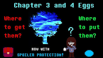 A Complete Guide to the Egg in Chapters 3 and 4 of Deltarune and it