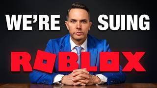 We're Suing Roblox