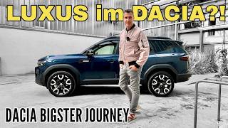 DACIA BIGSTER: Zu viel Luxus im SUV der Budget-Marke? HYBRID als JOURNEY im Check | Review | 2025