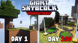 100 Days Minecraft Hardcore GIANT SKYBLOCK