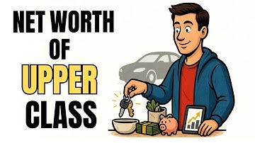 The Net Worth Where You Officially Become Upper Class