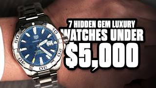 UNDER $5,000 - 7 Hidden Gem Luxury Watches