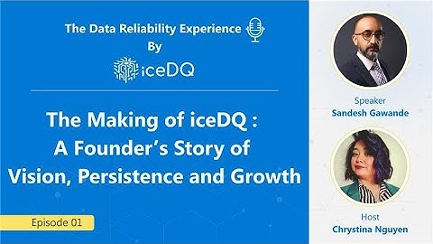Ep 01: The Making of iceDQ - A Founder