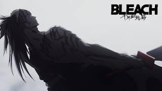 TVアニメ『BLEACH 千年血戦篇-相剋譚-』ノンクレジットオープニングムービー