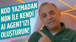 🤖 Kod Yazmadan AI Chatbot: n8n Framework ile Kendi AI Agent'ızı Oluşturun! ✨