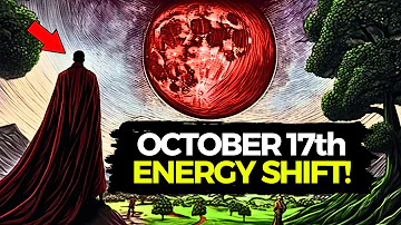 Oct 17th Full Moon WARNING: Intense Energy Shift Coming (1/3)