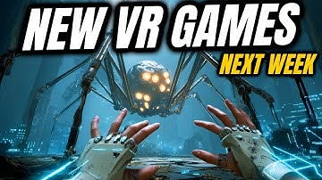 11 NEW UPCOMING VR GAMES Next Week For Meta Quest, PSVR2 & PCVR! // DON
