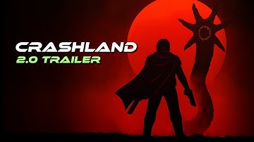 Crashland 2 0 Launch Trailer