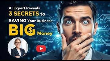 AI Expert Reveals 3 Secrets to Saving Your Business BIG Money