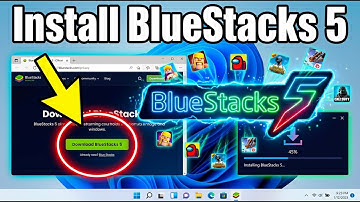 How to Download & Install BlueStacks 5 | Step-by-Step Guide