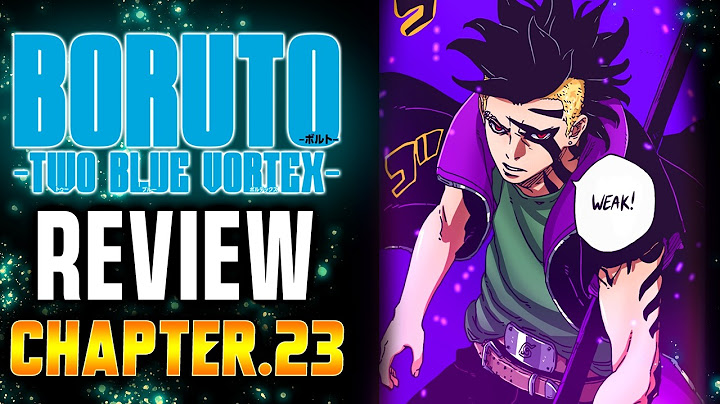 🚨🚨Kawaki GOD POWER & Boruto's DEFEAT  - Boruto Two Blue Vortex Chapter 23 Review!