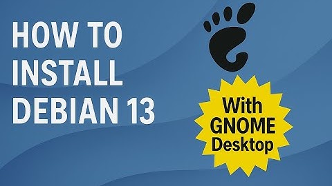 How To Install Debian 13 "Trixie" GNOME Desktop From Start To Finish +Tips & Tricks [2025]