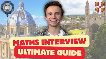 The Complete Oxbridge Maths Interview Guide (Cambridge/Oxford)