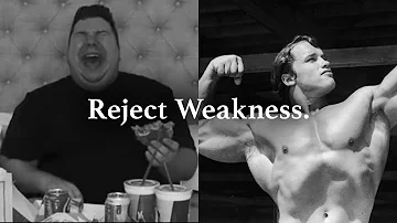 REJECT WEAKNESS, EMBRACE DISCIPLINE - The Most Powerful Motivational Speeches