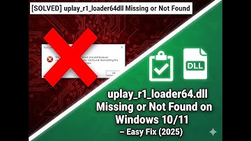 [2026 FIX] Fix uplay_r1_loader64.dll Was Not Found Error (The Ultimate Easy Guide!)