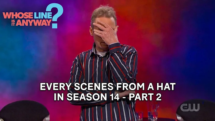 Scenes From a Hat Clip Compilation | Season 14 - PART 2 - Whose Line is it Anyway?