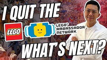 I Just Quit the LEGO Ambassador Network... What