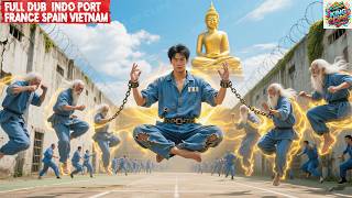 Orang Dungu Masuk Penjara, Dipukuli Senior, Diajar 72 Jurus Shaolin Oleh Master Misterius Jadi Bos