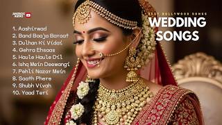 10 Best Wedding Songs | Bollywood Wedding Music | Bollywood Love Songs | Hindi Wedding Song