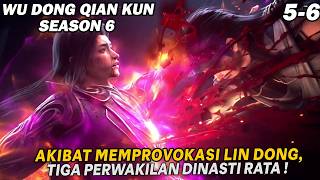 MURKA!!, LAWANYA DIRATAKAN & MENEROBOS DUA RANAH SEKALIGUS - DONGHUA WU DONG QIAN KUN S6 PART 5-6