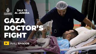 Gaza’s al-Shifa doctor: The struggle to save lives amid war | Talk to Al Jazeera