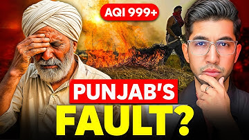 Punjab Stubble Burning is NOT Causing Delhi Pollution | The REAL Truth