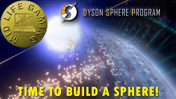 Lets Build A Dyson Sphere! - DSP E12 4K