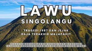 LAWU Singolangu - Jalur Sunyi Tragedi 1987 dan Jejak Raja Terakhir Majapahit | RIKAS HARSA