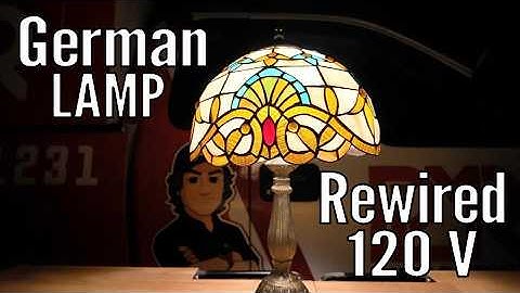 German Lamp Rewired for the U.S.