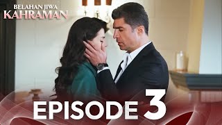 Belahan Jiwa Kahraman | Episode 3 | Dengan Subtitle Bahasa Indonesia | Kaderimin Yazildigi Gun