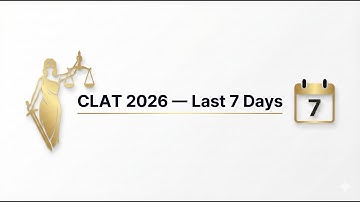 Most Students IGNORE This in Last 7 Days | CLAT 2026 | Must Watch!