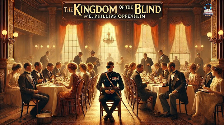 The Kingdom of the Blind 👁️🌍