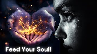 Feed your soul & Relax your Mind - Solfeggio Healing Frequencies