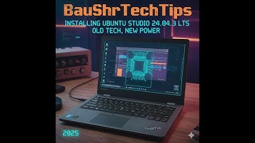 Old Laptop, NEW Power: Ubuntu Studio 24.04.3 LTS on a 2015 Machine in 2025 (0020)