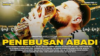 Piala Dunia 2022: Jatuh Bangun Messi & Argentina Yang Tak Diketahui dunia
