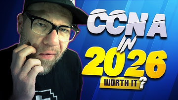 Is the CCNA worth it in 2026?