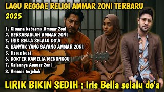 LAGU AMMAR ZONI SEDIH ||