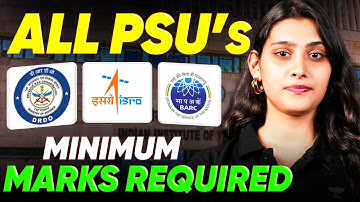 GATE 2026: DRDO, BARC, ISRO Cutoff & Minimum Marks Required | PSU Jobs Through GATE