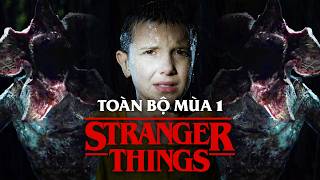 Hành trình đi tìm CẬU BÉ MẤT TÍCH tại thị trấn HAWKINS — STRANGER THINGS mùa 1