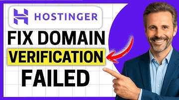 How To Fix Domain Verification Failed in Hostinger [Easy Guide]