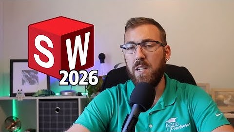 Whats New in SOLIDWORKS 2026? | Part 1