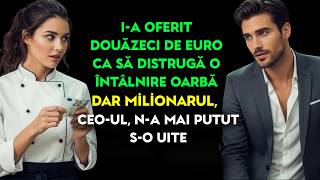I-a oferit douăzeci de euro ca să distrugă o întâlnire oarbă —dar milionarul, CEO-ul, n-a putut uita